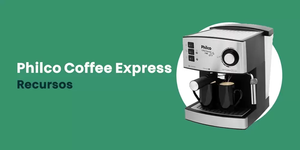 Philco Coffee Express recursos